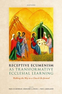 Abbildung von: Receptive Ecumenism as Transformative Ecclesial Learning - OUP eBook