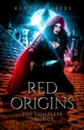 Cover: Red Origins: The Complete Trilogy - Tulipe Noire Press