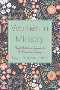 Abbildung von: Women in Ministry - Wipf and Stock Publishers