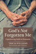 Cover: God's Not Forgotten Me - Wipf and Stock Publishers