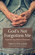 Cover: God's Not Forgotten Me - Wipf & Stock Publishers