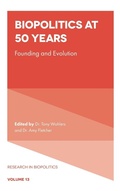 Cover: Biopolitics at 50 Years - Emerald Publishing Limited