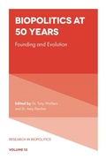 Cover: Biopolitics at 50 Years - Emerald Publishing Limited