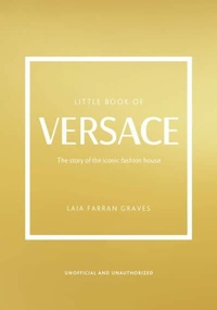Abbildung von: Little Book of Versace - Welbeck