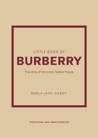 Abbildung von: Little Book of Burberry - Welbeck