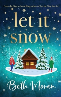 Abbildung von: Let It Snow - Boldwood Books Ltd
