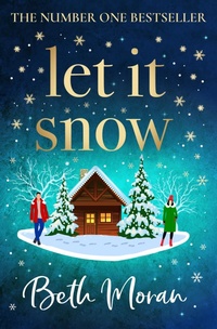Enlarge image Cover: Let It Snow - Boldwood Books Ltd