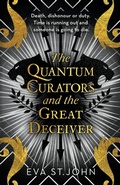 Cover: The Quantum Curators and the Great Deceiver - Mudlark's Press