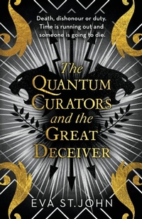 Enlarge image Cover: The Quantum Curators and the Great Deceiver - Mudlark's Press