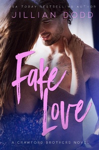 Enlarge image Cover: Fake Love - Jillian Dodd Inc.