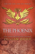 Cover: The Phoenix - Jillian Dodd Inc.