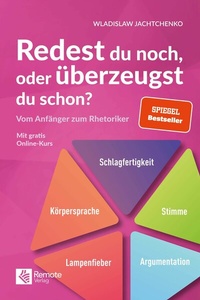 Abbildung von: Redest du noch oder überzeugst du schon? - Remote Verlag