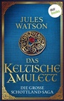 Cover: Das keltische Amulett - dotbooks