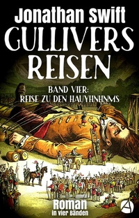 Abbildung von: Gullivers Reisen. Band Vier: Reise zu den Hauyhnhnms - apebook Verlag