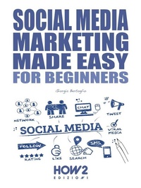 Abbildung von: Social Media Marketing Made Easy - How2 Edizioni