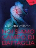 Cover: Noi siamo campo di battaglia - I libri dell'Iguana;Zona 42
