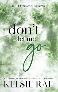 Enlarge image Cover: Don't Let Me Go - Twisty Pines Publishing, LLC