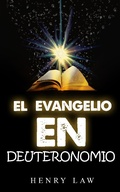 Cover: el evangelio en deuteronomio - FELIPE CHAVARRO POLAN&Iacute;A INC