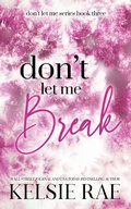 Cover: Don't Let Me Break - Kelsie Rae
