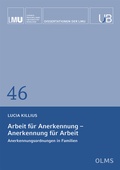 Cover: Arbeit f&uuml;r Anerkennung - Anerkennung f&uuml;r Arbeit - Georg Olms Verlag