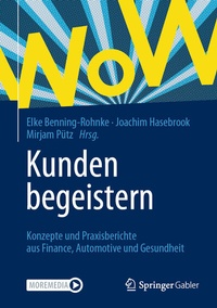 Abbildung von: Kunden begeistern - Springer Gabler