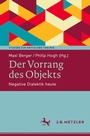 Cover: Der Vorrang des Objekts - J.B. Metzler
