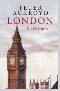 Bild: London - Die Biographie - Pantheon Verlag