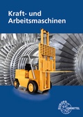 Cover: Kraft- und Arbeitsmaschinen - Europa-Lehrmittel