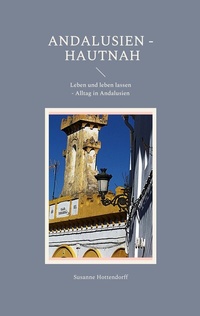 Abbildung von: Andalusien - Hautnah - BoD - Books on Demand