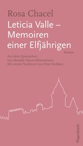 Cover: Leticia Valle - Memoiren einer Elfj&auml;hrigen - Wagenbach
