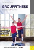 Cover: Groupfitness - Cardio Basics und Variationen - Meyer & Meyer