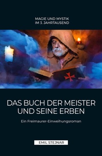 Abbildung von: Das Buch der Meister und seine Erben - Stejnar Verlag