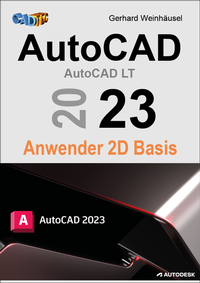 Abbildung von: AutoCAD 2023 Anwender 2D Basis - CADTEC
