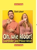 Cover: Saarland Buch / Oh, wie kl&ograve;&ograve;r - Lehnert, C