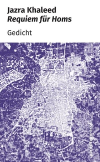 Abbildung von: Requiem für Homs - parasitenpresse