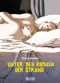 Cover: Unter den Kieseln der Strand - Splitter-Verlag