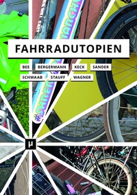 Abbildung von: Fahrradutopien - meson press eG