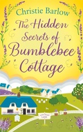 Cover: The Hidden Secrets of Bumblebee Cottage - HarperCollins