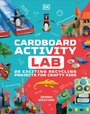 Cover: Cardboard Activity Lab - DK Children