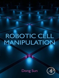 Abbildung von: Robotic Cell Manipulation - Academic Press