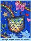 Cover: A Pocketful of Virtues; Courage, Respect, Fairness, and Honesty - Sharon Kuhn Young