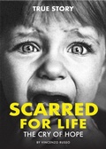 Cover: SCARRED FOR LIFE - Distributed By Ingram Spark