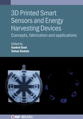 Cover: 3D Printed Smart Sensors and Energy Harvesting Devices - Institute of Physics Publishing