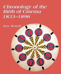 Abbildung von: Chronology of the Birth of Cinema 1833-1896 - John Libbey Publishing  Ltd