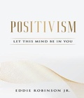 Cover: POSITIVISM - Conscious Investments llc