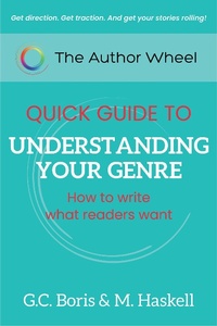 Enlarge image Cover: The Author Wheel Quick Guide to Understanding Your Genre: How to Write What Readers Want (The Author Wheel Quick Guides) - The Author Wheel Quick Guides