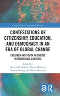 Cover: Contestations of Citizenship, Education, and Democracy in an Era of Global Change - Routledge