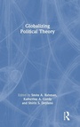 Cover: Globalizing Political Theory - Routledge