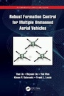 Cover: Robust Formation Control for Multiple Unmanned Aerial Vehicles - CRC Press