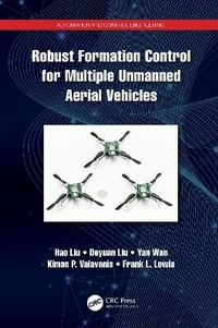 Enlarge image Cover: Robust Formation Control for Multiple Unmanned Aerial Vehicles - CRC Press